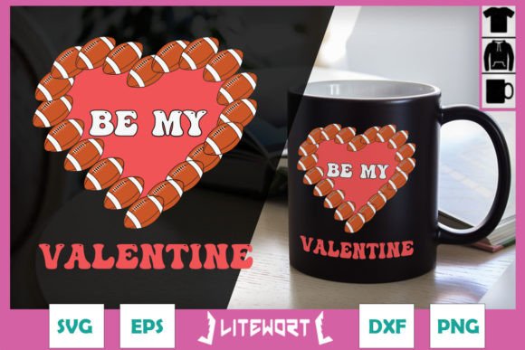 Football Be My Valentine Sport Graphics for Crafts