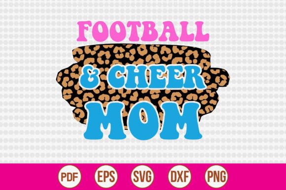 Football Cheer Mom Graphics for Seasonal Crafts