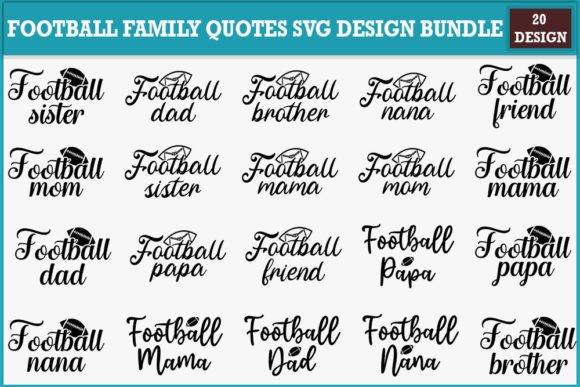 Football Family Quotes SVG Graphics for Crafts Branding