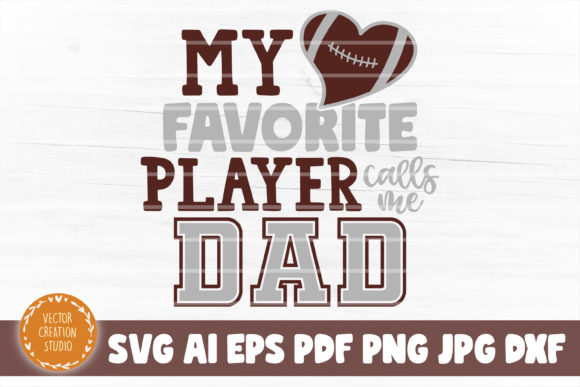Football Favorite Player Calls Me Dad: Graphics & Crafts Review