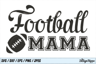 Football Mama Cut File: Graphics for Local Crafts