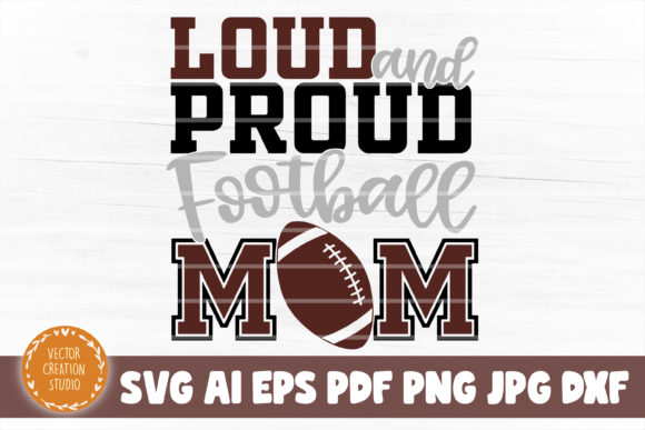 Loud and Proud Football Mom SVG: A Stitch Test