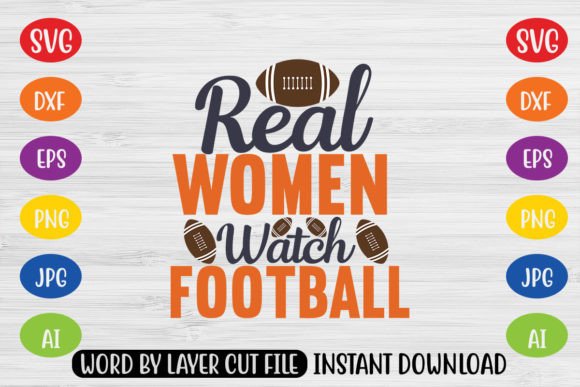 Real Women Watch Football SVG: Graphics & Crafts Review
